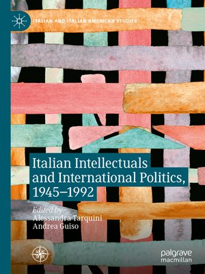 cover image of Italian Intellectuals and International Politics, 1945–1992